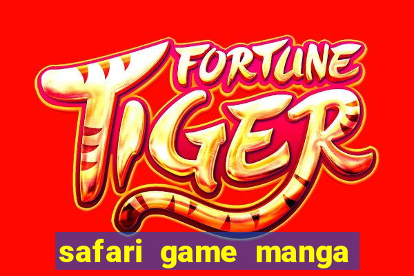 safari game manga pt br